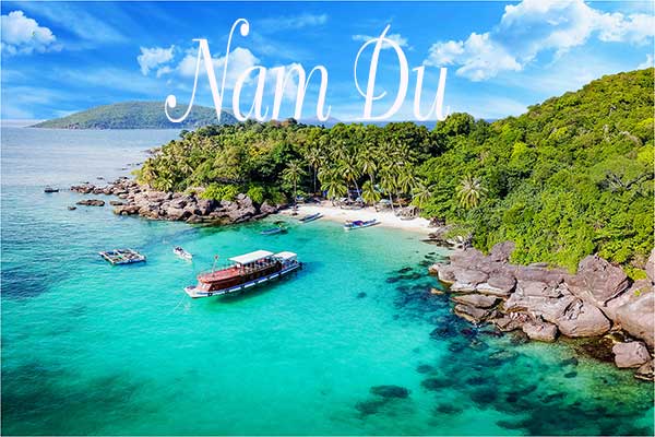 Tour du lịch đảo Nam Du 3 ngày 3 đêm giá rẻ