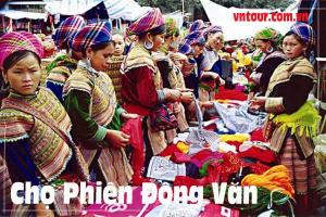 Chợ Phiên Đồng Văn- Nét đẹp văn hóa vùng Đông Bắc